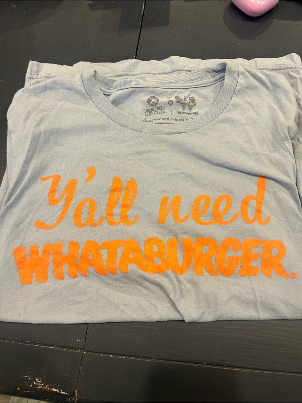 Light Blue "Y'all Need Whataburger" Short Sleeve Tee